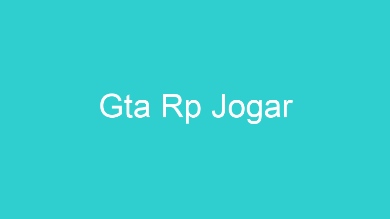 Gta Rp Jogar