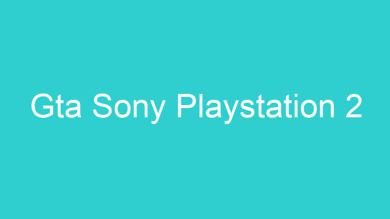Gta Sony Playstation 2