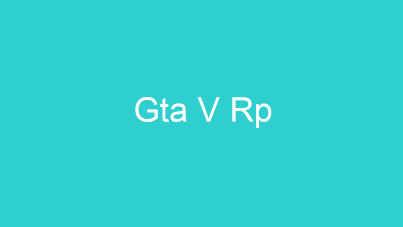 Gta V Rp