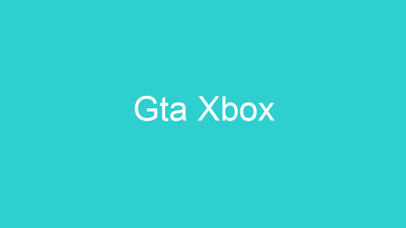Gta Xbox