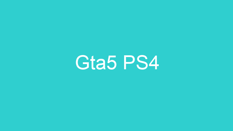 Gta5 PS4