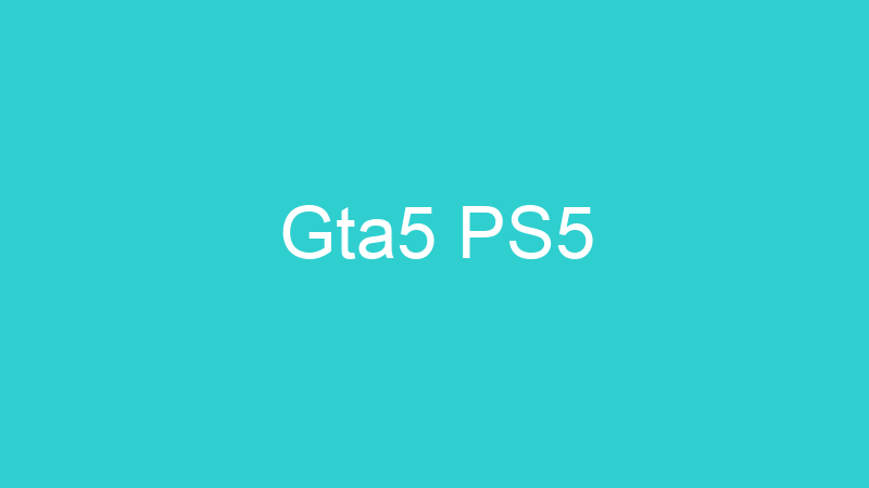 Gta5 PS5
