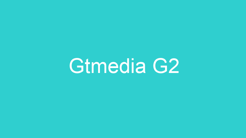 Gtmedia G2