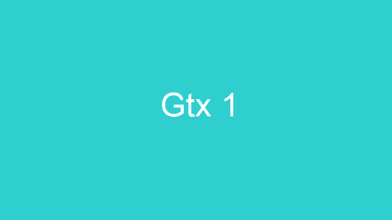 Gtx 1