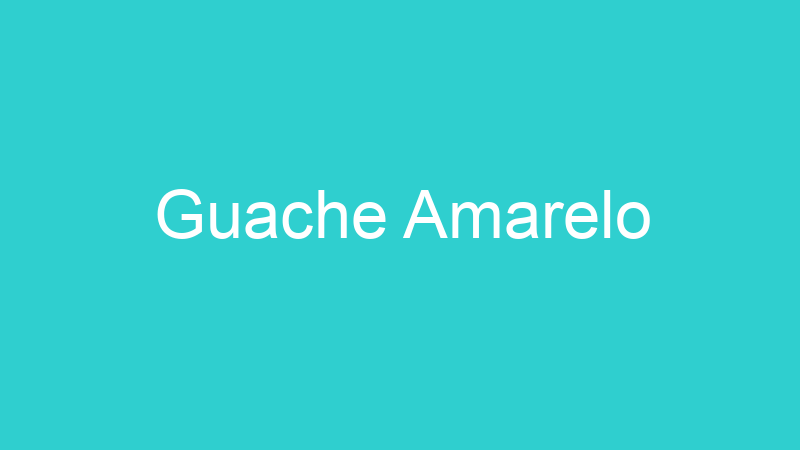 Guache Amarelo
