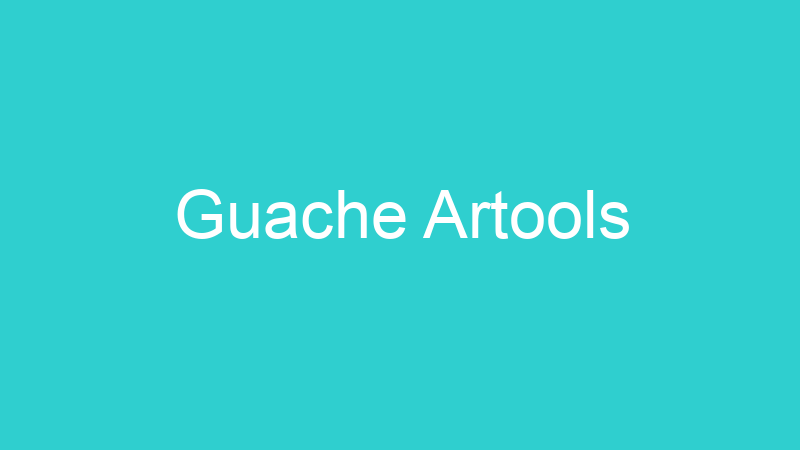 Guache Artools