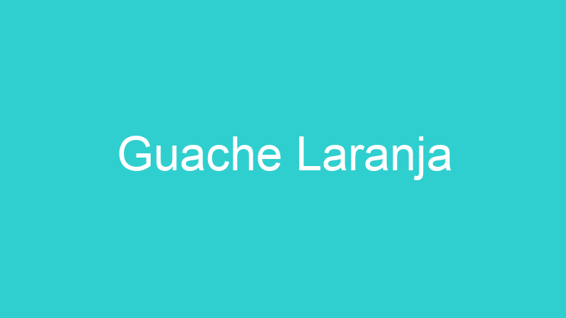 Guache Laranja