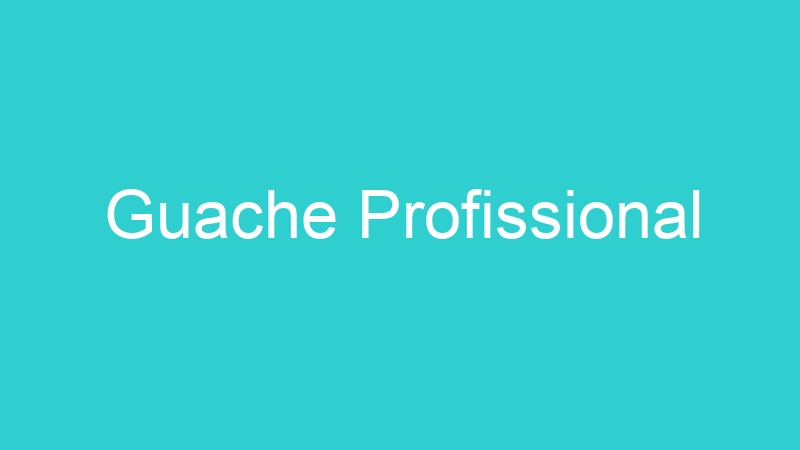 Guache Profissional