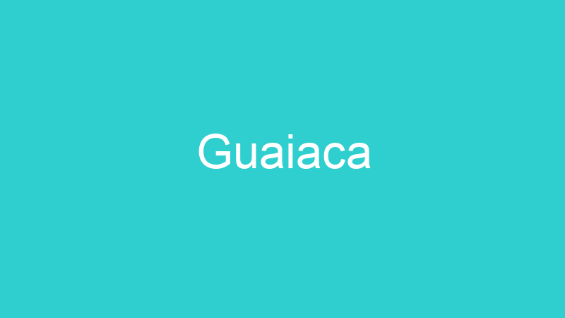 Guaiaca