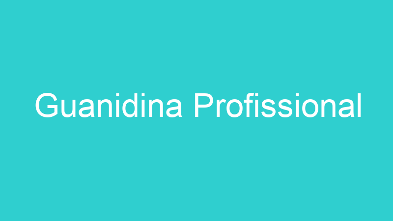 Guanidina Profissional