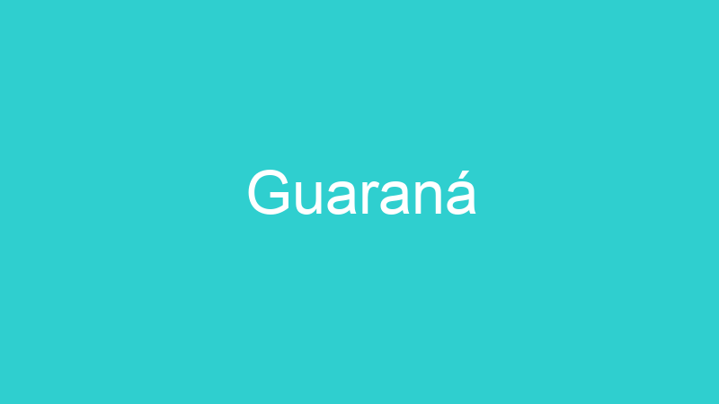 Guaraná