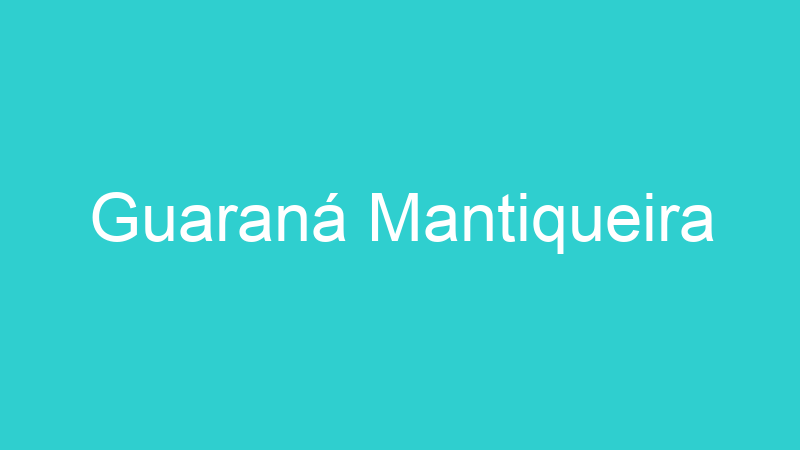 Guaraná Mantiqueira