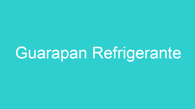 Guarapan Refrigerante