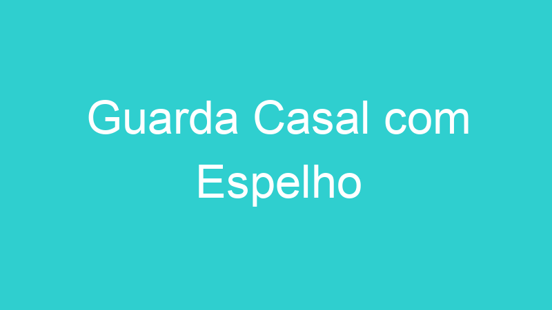 Guarda Casal com Espelho