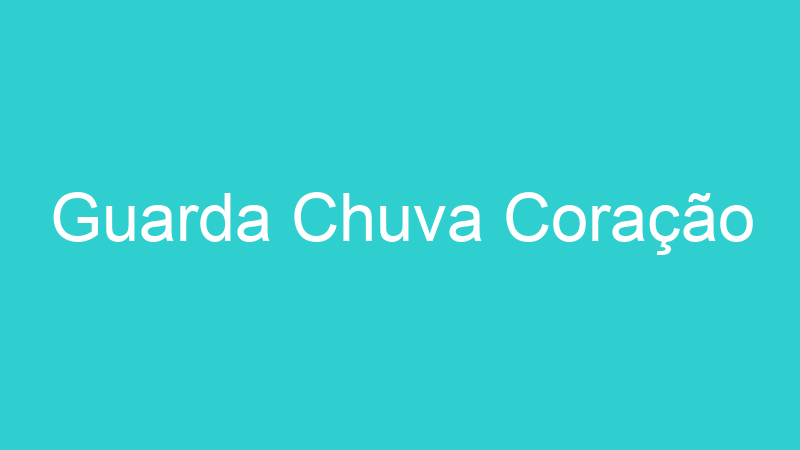Guarda Chuva Coração