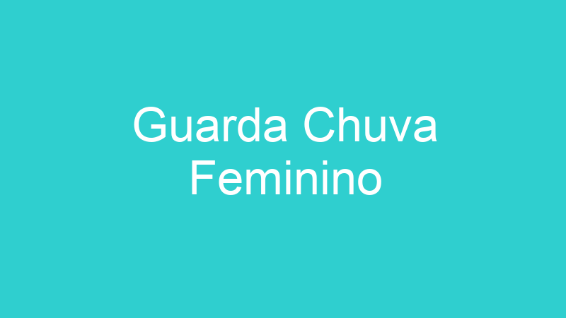 Guarda Chuva Feminino
