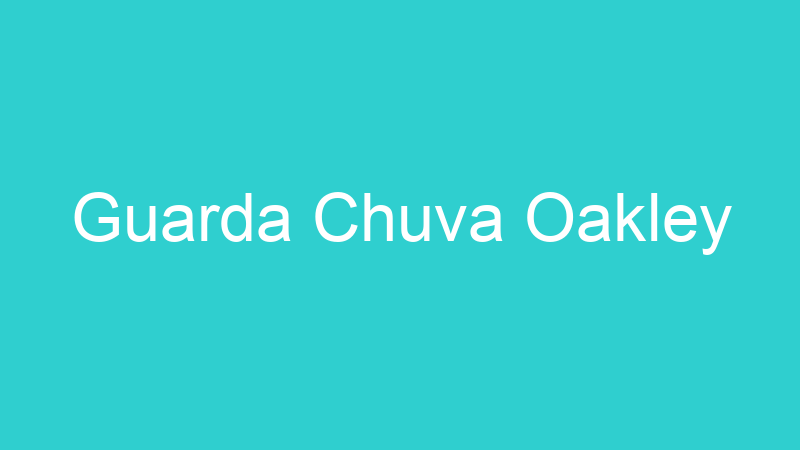 Guarda Chuva Oakley