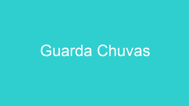 Guarda Chuvas