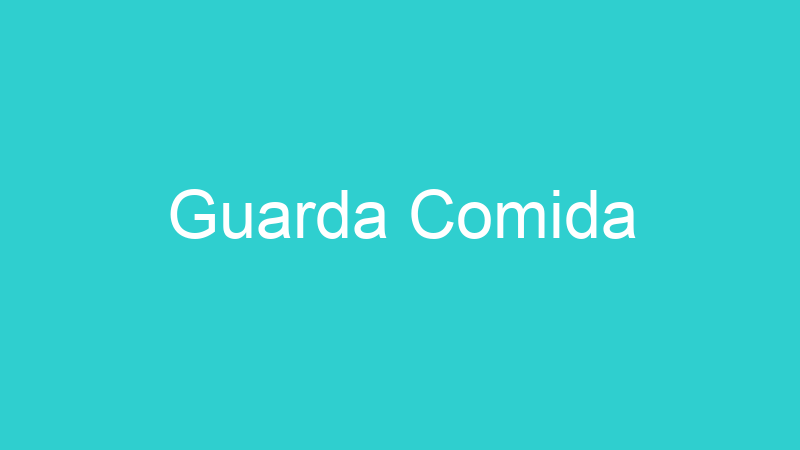 Guarda Comida