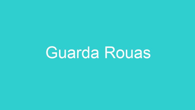 Guarda Rouas