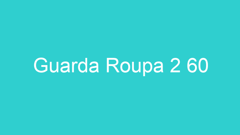 Guarda Roupa 2 60