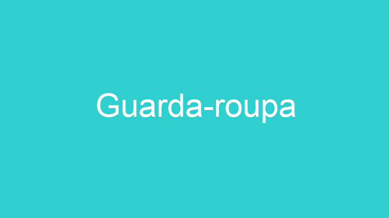 Guarda-roupa
