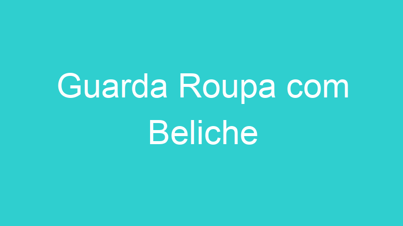 Guarda Roupa com Beliche