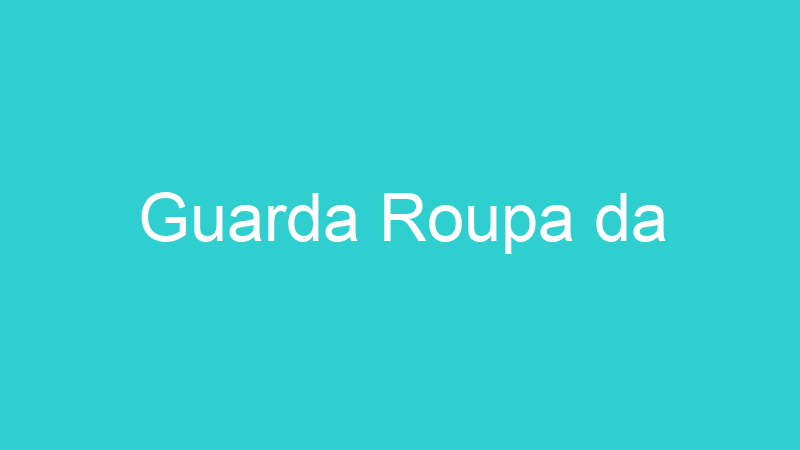 Guarda Roupa da