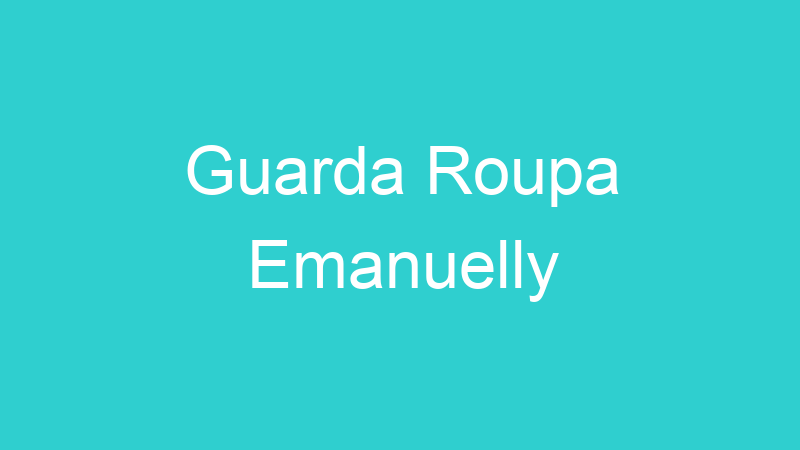 Guarda Roupa Emanuelly