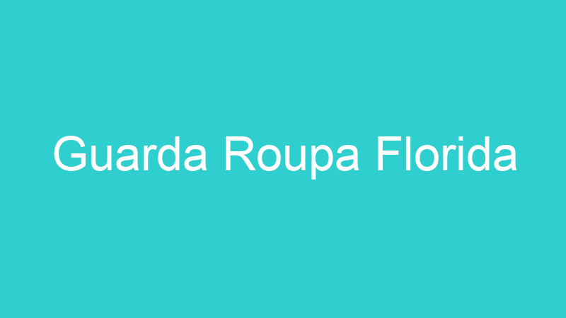Guarda Roupa Florida