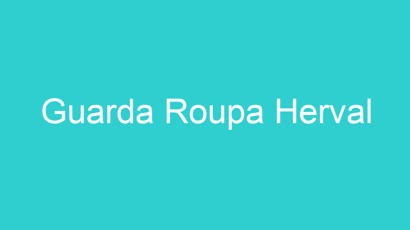 Guarda Roupa Herval