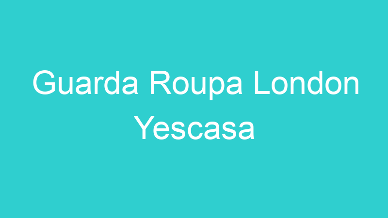 Guarda Roupa London Yescasa