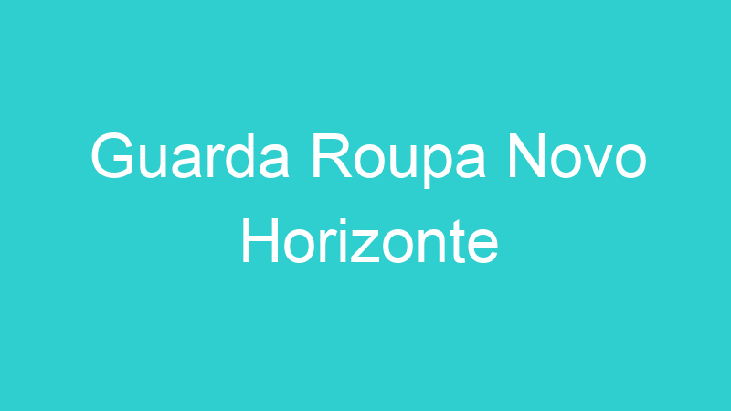 Guarda Roupa Novo Horizonte