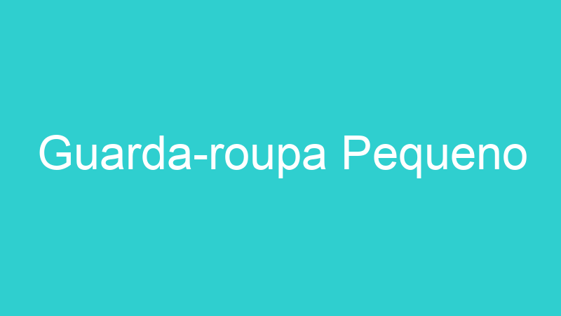 Guarda-roupa Pequeno