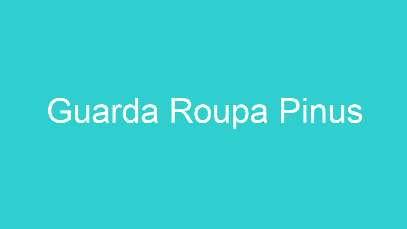 Guarda Roupa Pinus