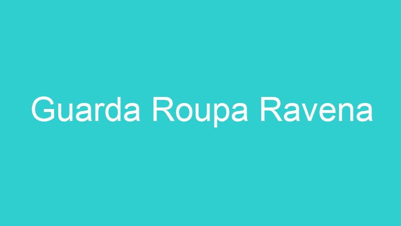 Guarda Roupa Ravena
