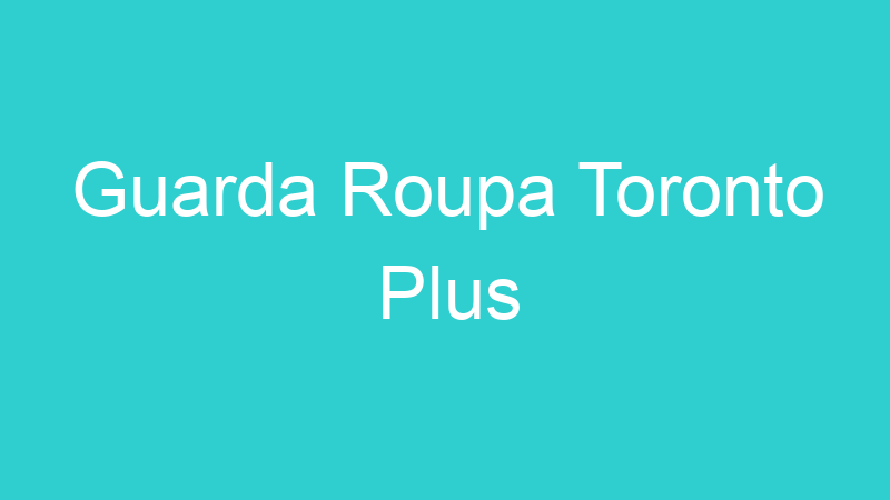 Guarda Roupa Toronto Plus