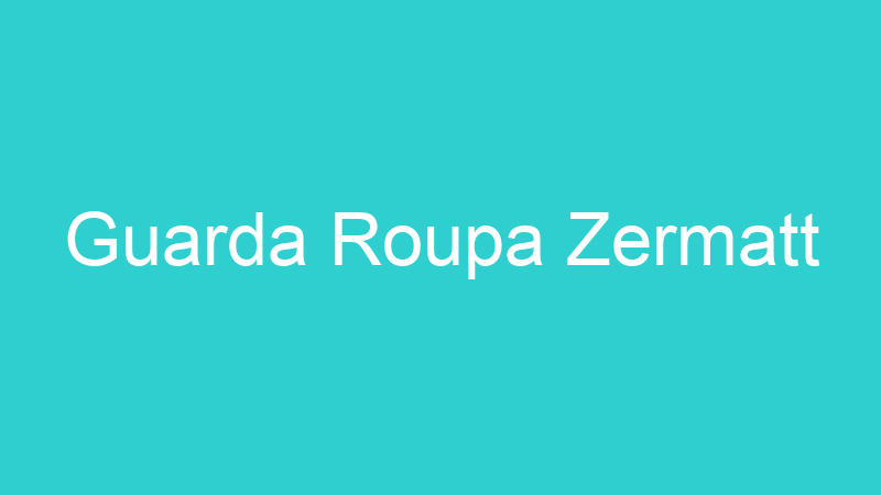 Guarda Roupa Zermatt