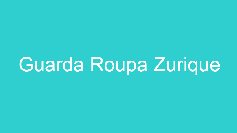 Guarda Roupa Zurique