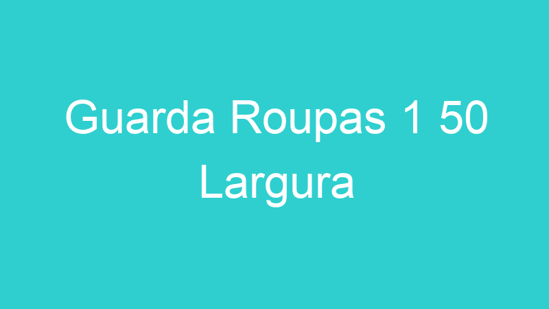 Guarda Roupas 1 50 Largura