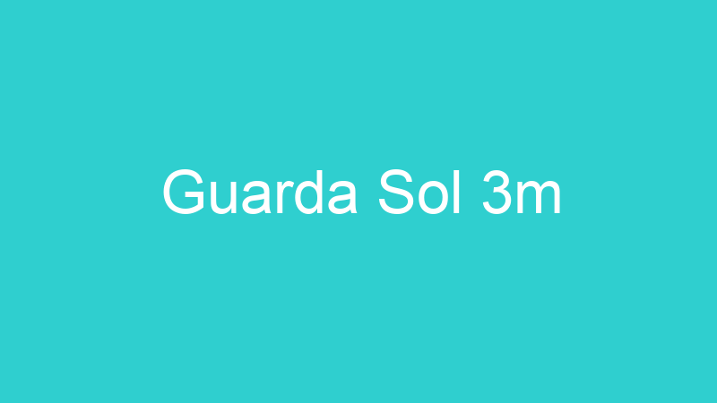 Guarda Sol 3m