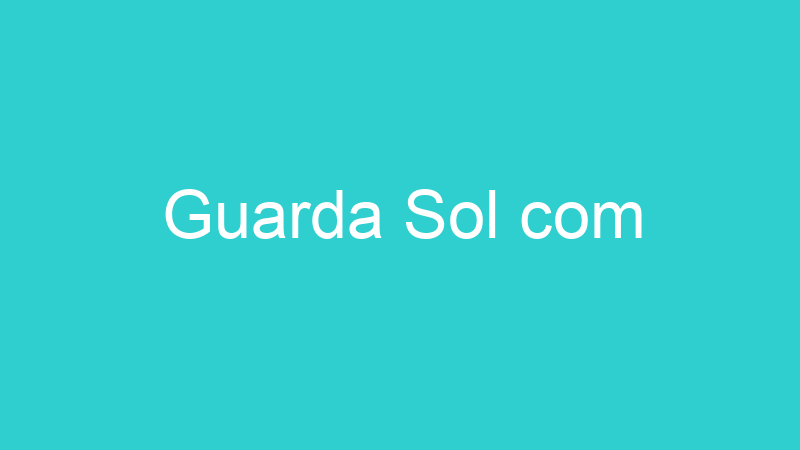 Guarda Sol com