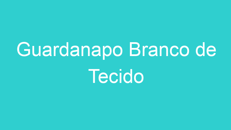 Guardanapo Branco de Tecido