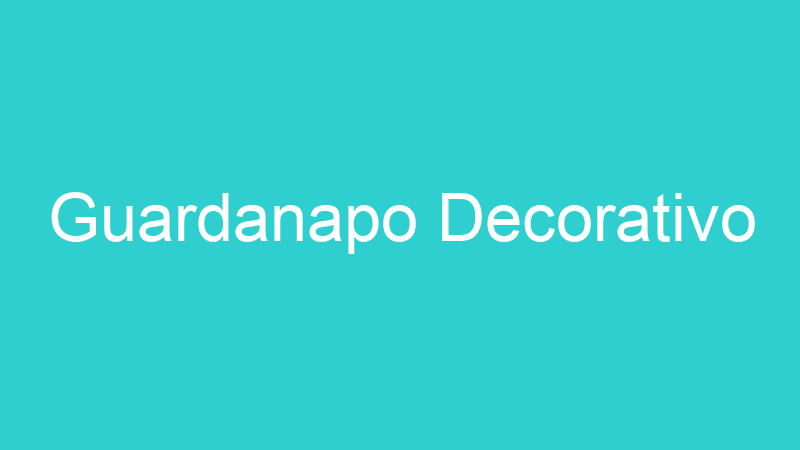 Guardanapo Decorativo