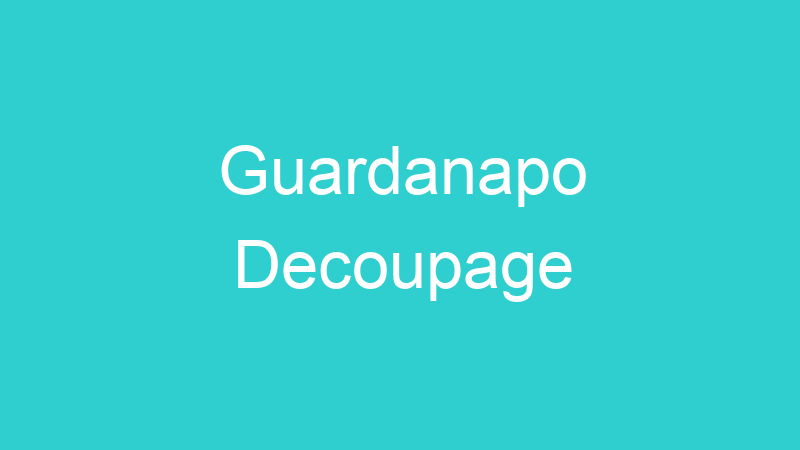 Guardanapo Decoupage
