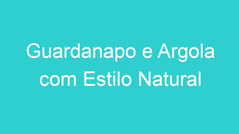 Guardanapo e Argola com Estilo Natural