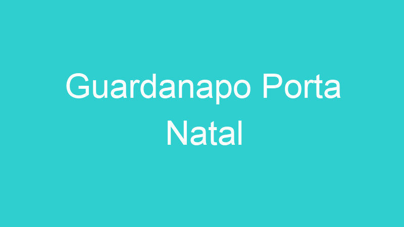 Guardanapo Porta Natal