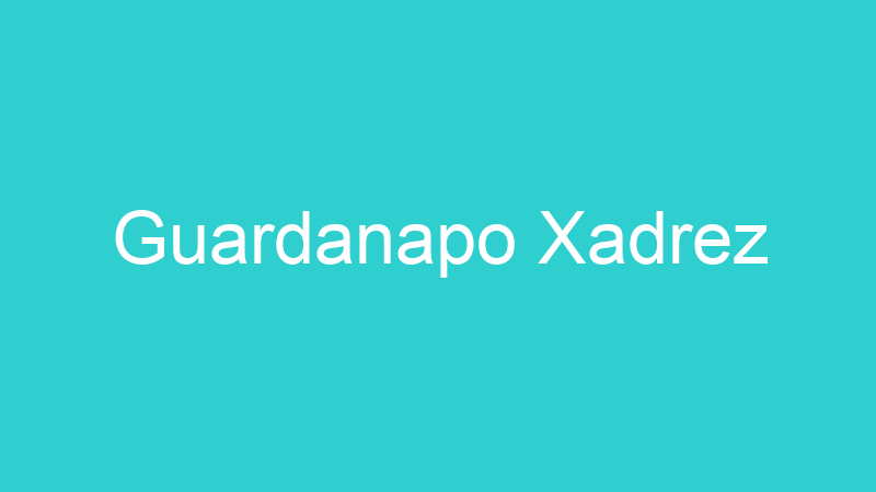 Guardanapo Xadrez