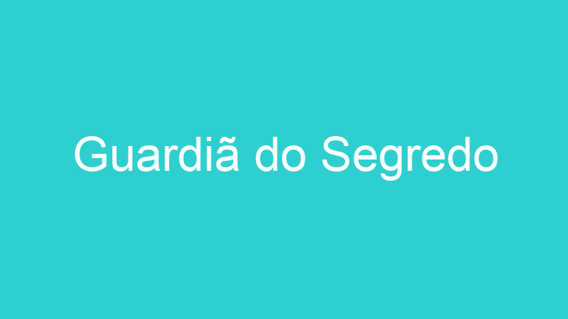 Guardiã do Segredo