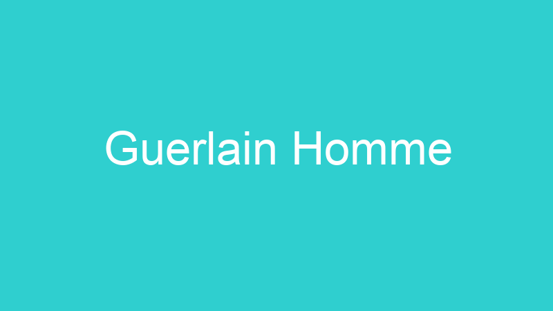 Guerlain Homme